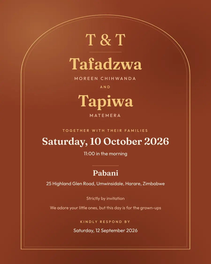 Wedding invitation for Tafadzwa Moreen Chihwanda and Tapiwa Matemera, Saturday, 10 October 2026 at Pabani