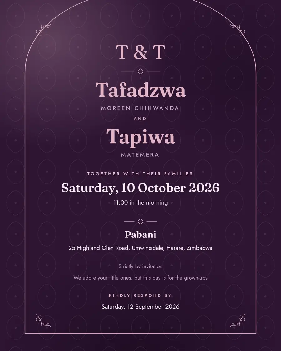 Wedding invitation for Tafadzwa Moreen Chihwanda and Tapiwa Matemera, Saturday, 10 October 2026 at Pabani